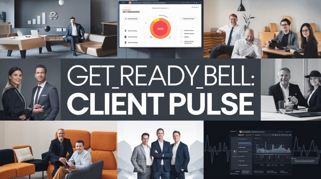 Boost Client Engagement with get_ready_bell:client_pulse