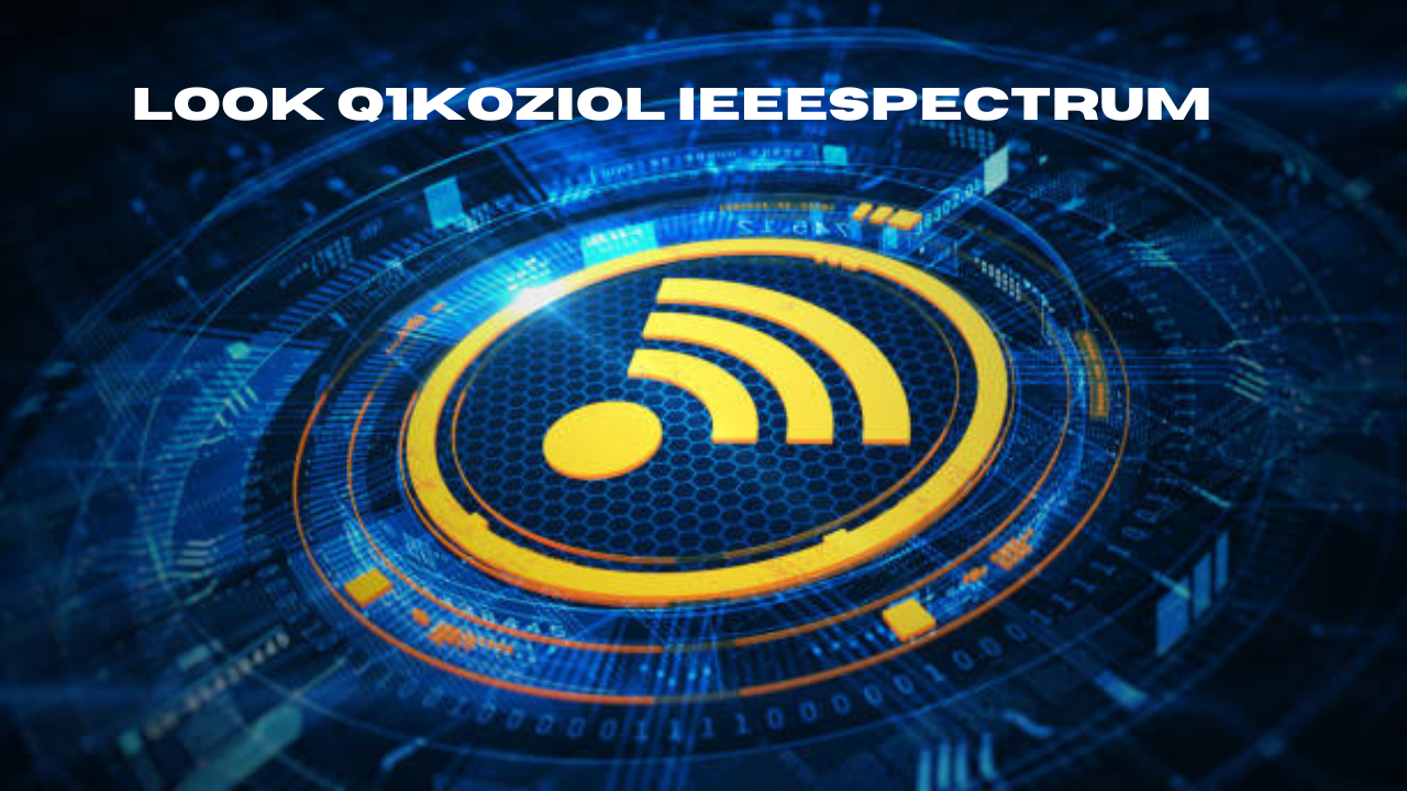 look q1koziol ieeespectrum