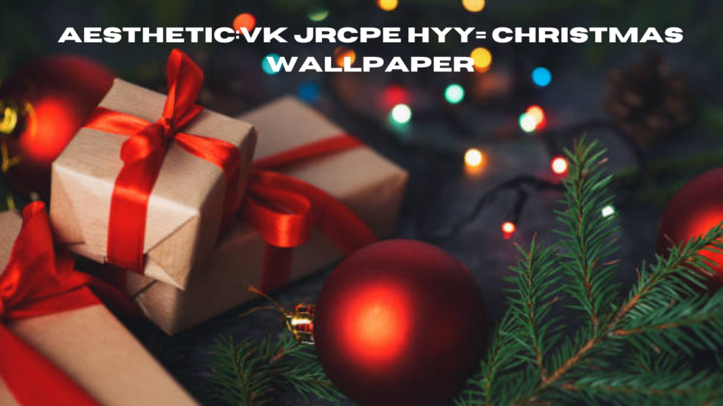 aesthetic:vk jrcpe hyy= christmas wallpaper