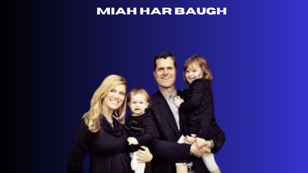 miah har baugh