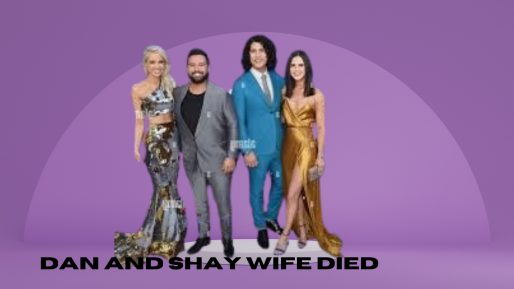 dan and shay wife died