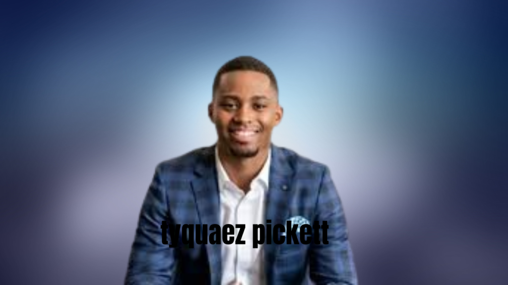 tyquaez pickett