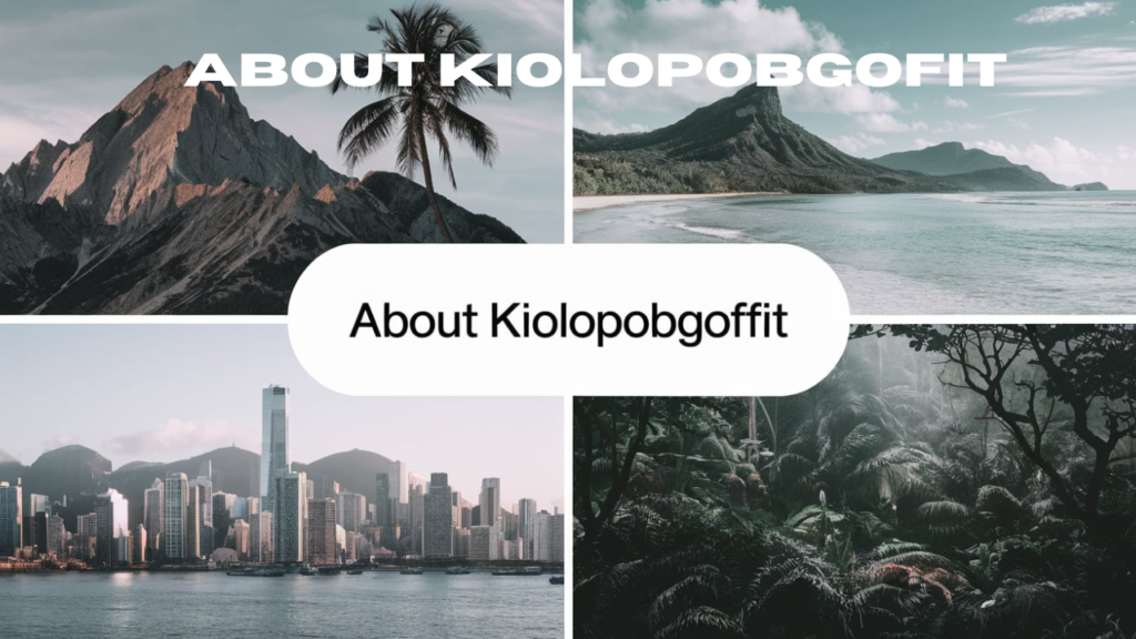 about kiolopobgofit