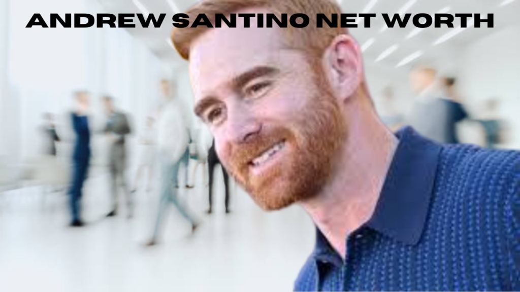 andrew santino net worth