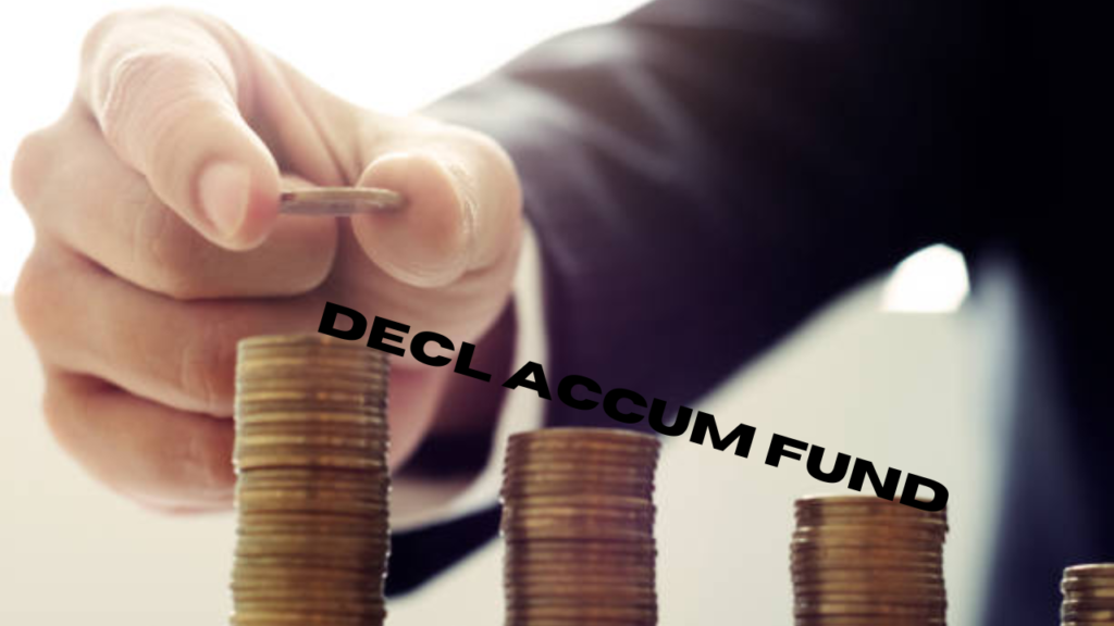 decl accum fund