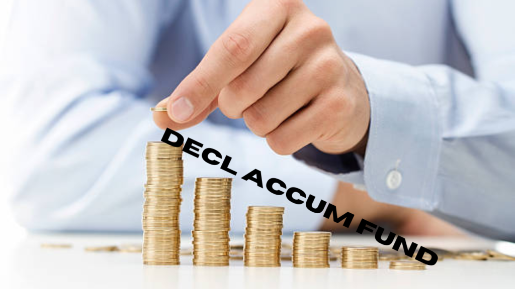 decl accum fund