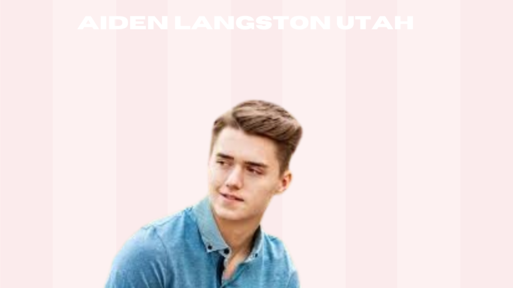 aiden langston utah