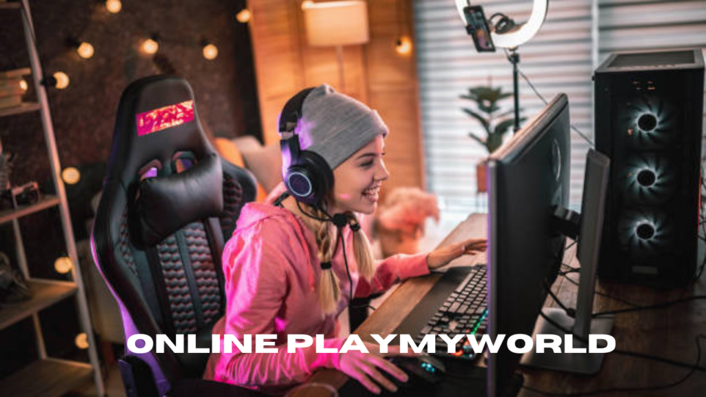 online playmyworld