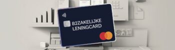 B2Zakelijke Leningcard: The Smartest Way to Finance Your Business in 2025